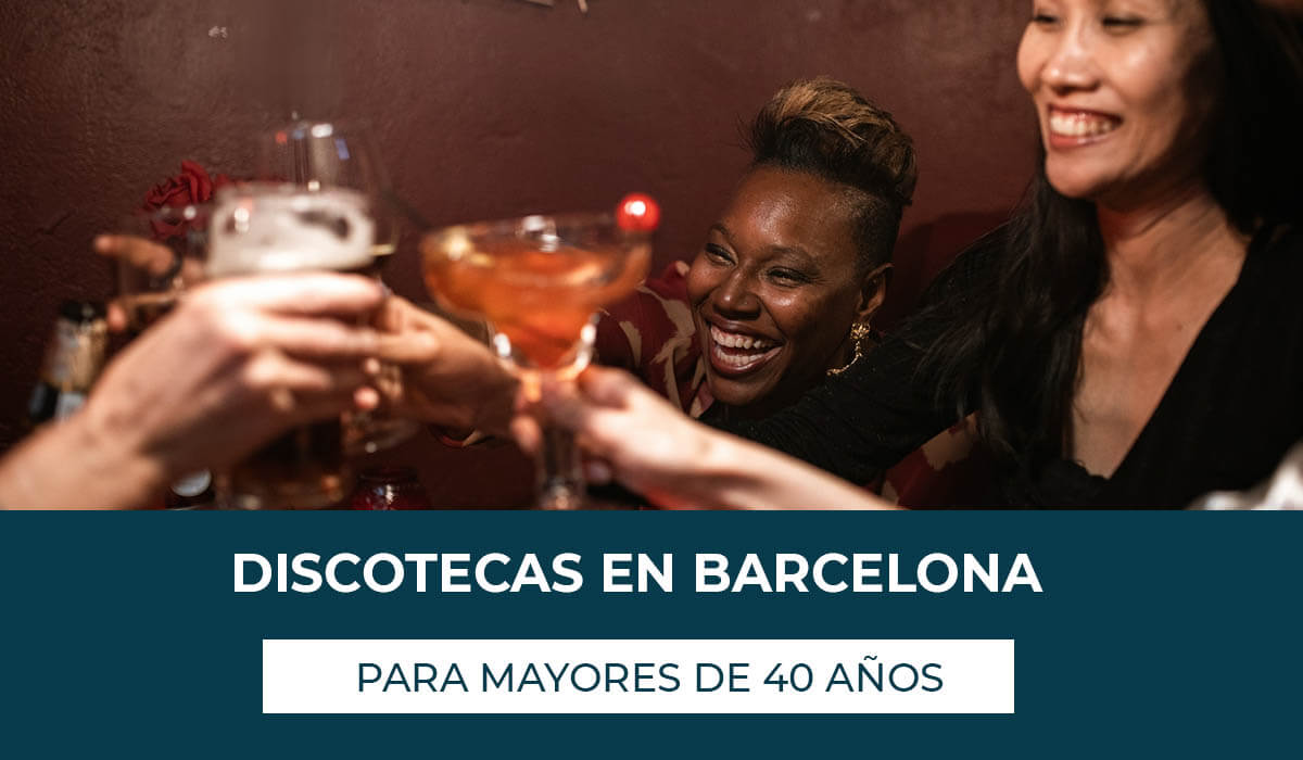 Discotecas en Barcelona para mayores de 40 descubre la sala perfecta para salir por la noche en la ciudad condal si superas los 40 años