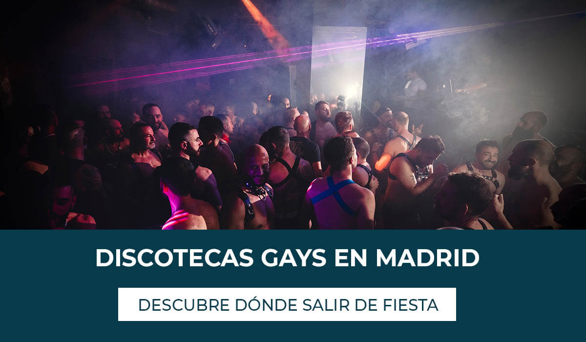 Descubre Discotecas gays en Madrid para salir de fiesta, locales de ambiente para disfrutar del ocio nocturno en el centro de la capital
