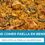 Dónde comer paella valenciana en Benidorm 2023