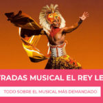 Musical El Rey León Madrid Entradas en 2023