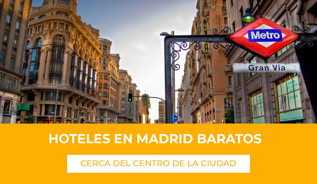Hoteles en Madrid baratos cerca del centro encuentra tu preferido para pasar la noche en el centro de la capital a un precio económico por noche