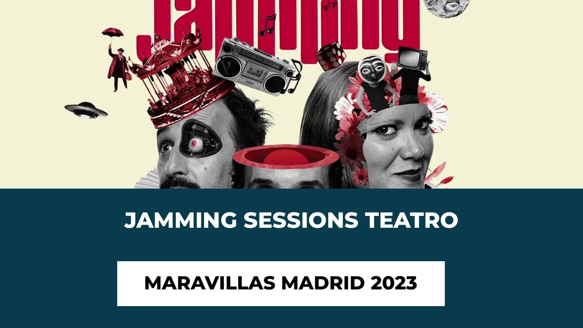 Jamming Sessions Teatro Maravillas Madrid 2023 - Nuevos shows de Jamming - Cada sesión, es única! - Horarios de las sesiones