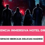 Experiencia Inmersiva Hotel Drácula en Madrid